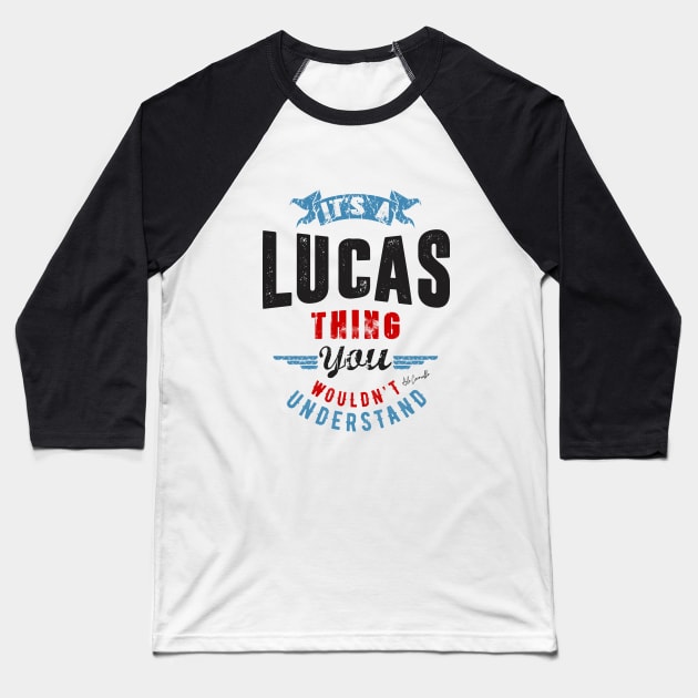 Is Your Name, Lucas ? This shirt is for you! Baseball T-Shirt by C_ceconello